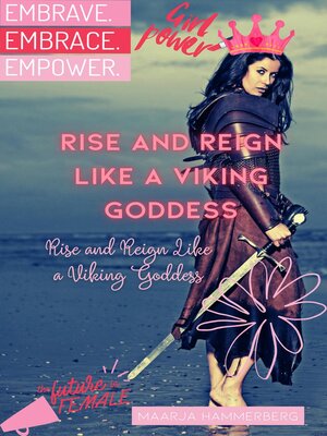cover image of Rise and Reign Like a Viking Goddess